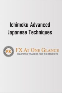 FX At One Glance - Ichimoku Advanced Japanese Techniques
