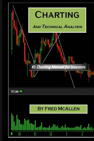 Charting and Technical Analysis By Fred McAllen